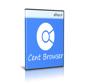دانلود Cent Browser 3.9.2.45 + Portable مرورگر قدرتمند برپایه گوگل کروم